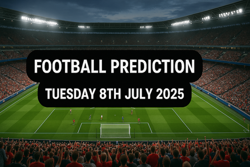 100 Sure Football Prediction For Today, Tuesday 8th July 2025