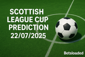 Scottish League Cup Prediction For Tuesday 22nd July 2025