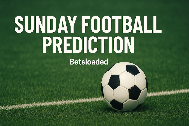 100 Sure Football Prediction For Today, Sunday 6th July 2025